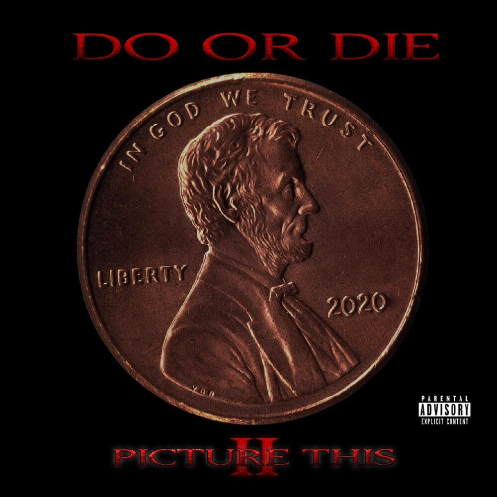 the album cover for Do Or Die - Picture This 2
