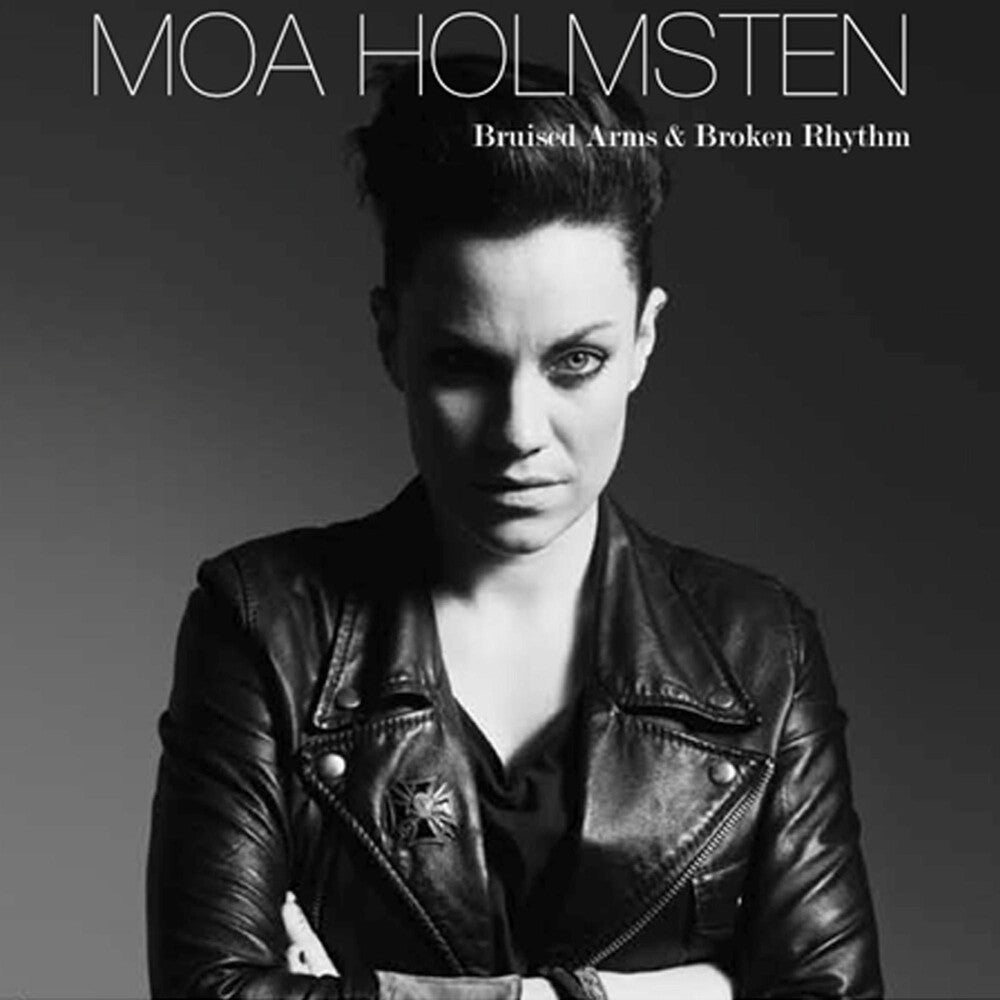 the album cover for Moa Holmsten - Bruised Arms and Broken Rhythm