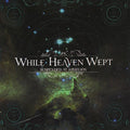 the album cover for While Heaven Wept - Suspended at Aphelion