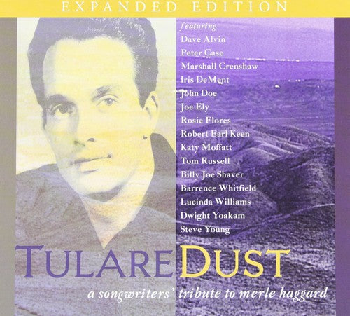 the album cover for Tulare Dust A Songwriters Tribute To Merle / Var - Tulare Dust: A Songwriters Tribute To Merle / Var
