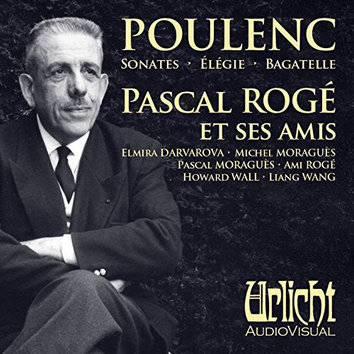 the album cover for Poulenc / Pascal Roge / Roge,Ami / Moragues,Michel - Pascal Roge Et Ses Amis Joue