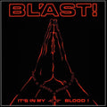 the album cover for Blast - It's in My Blood