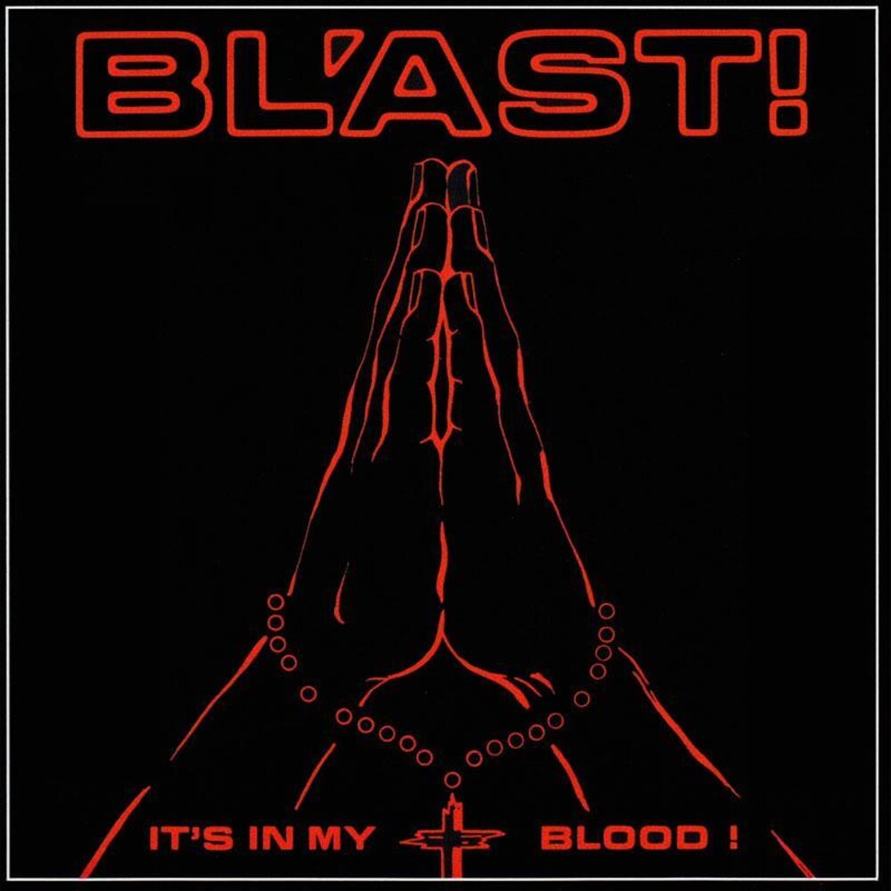 the album cover for Blast - It's in My Blood