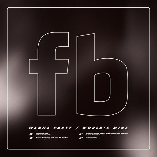 the album cover for Future Brown - Wanna Party / World's Mine [Vinyl Single]