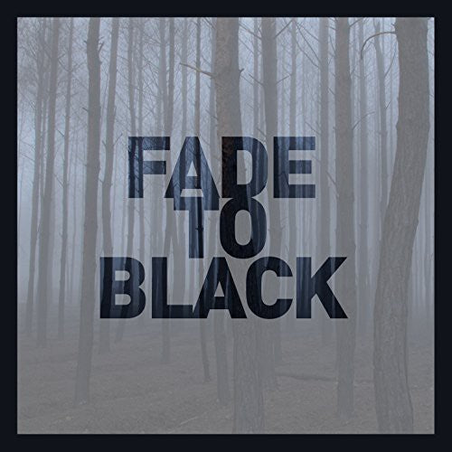 the album cover for Fade To Black / Various Uk - Fade To Black / Various (Uk)