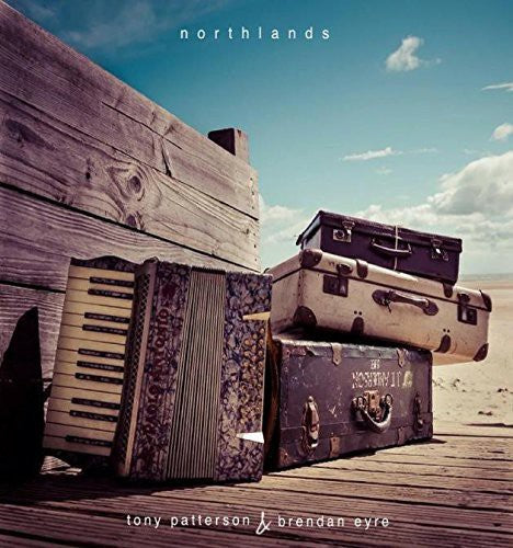 the album cover for Tony Patterson / Eyre,Brendan - Northlands