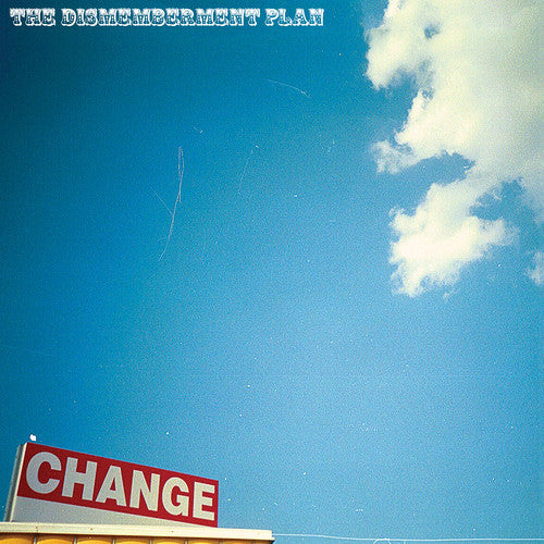 the album cover for The Dismemberment Plan - Change [Vinyl]