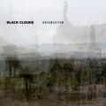 the album cover for Black Clouds - Dreamcation [Deluxe Vinyl]