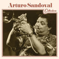 the album cover for Arturo Sandoval - Arturo Sandoval Collection