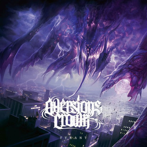 the album cover for Aversions Crown - Tyrant