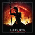 the album cover for Within Temptation - Let Us Burn: Elements & Hydra Live in Concert