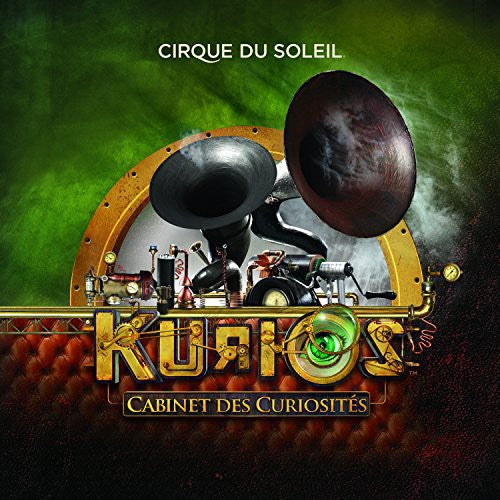 the album cover for Cirque Du Soleil - Kurios: Cabinet Des Curiosites