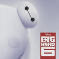 the album cover for Big Hero 6 [Movie] - Big Hero 6 [Limited Edition Soundtrack]
