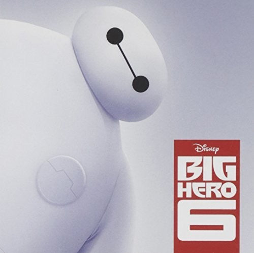 the album cover for Big Hero 6 [Movie] - Big Hero 6 [Limited Edition Soundtrack]
