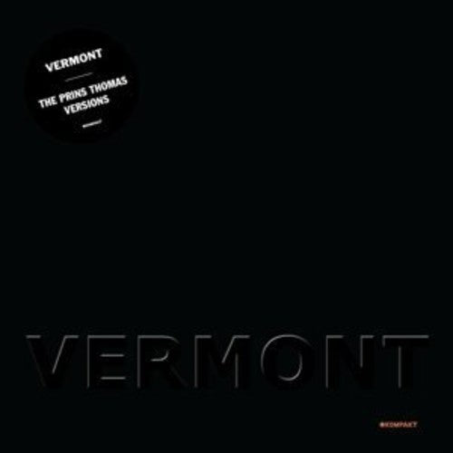 the album cover for Vermont - Prins Thomas Versions