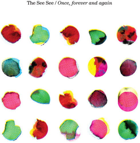 the album cover for See See - Once Forever & Again