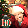 the album cover for The Dan Band - Ho: A Dan Band Xmas [Vinyl]