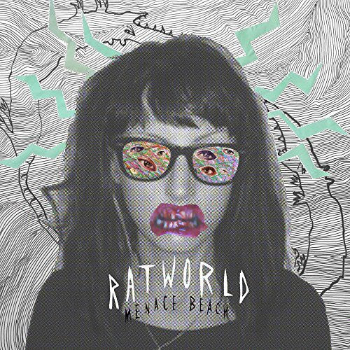 the album cover for Menace Beach - Ratworld [Download Included]