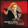 the album cover for Cinema A Mano Armata / OST Ita - Cinema a Mano Armata (Original Soundtrack)