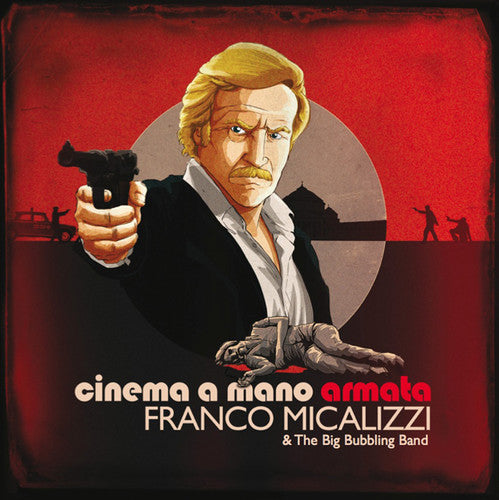 the album cover for Cinema A Mano Armata / OST Ita - Cinema a Mano Armata (Original Soundtrack)