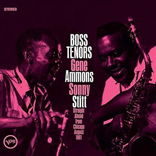the album cover for Gene Ammons / Stitt,Sonny - Boss Tenors: Straight Ahead From Chicago August 1961 [Vinyl]