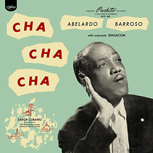 the album cover for Abelardo Barroso / Orquesta Sesacion - Cha Cha Cha