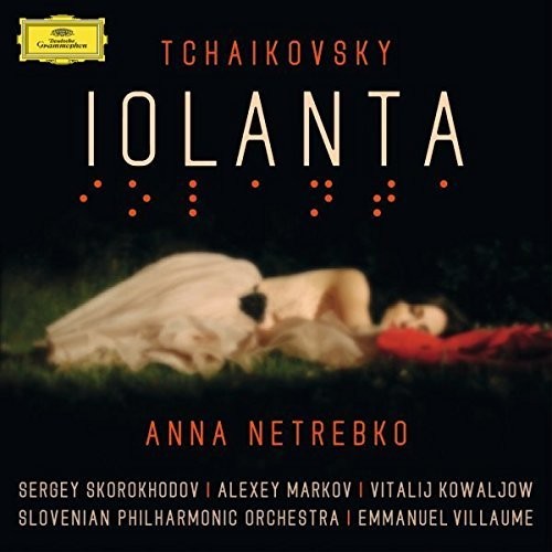 the album cover for Tchaikovsky / Anna Netrebko - Iolanta