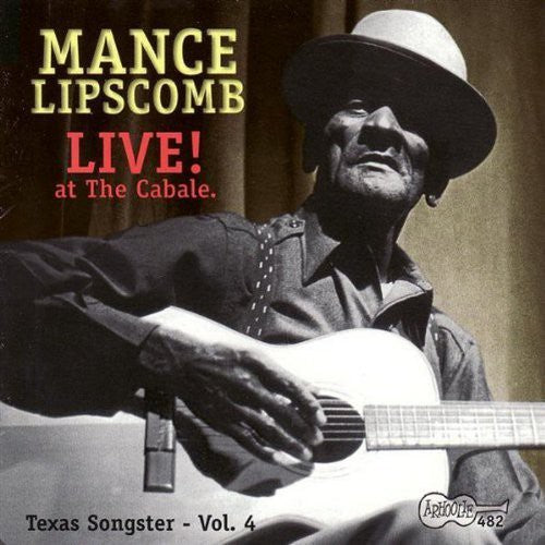 the album cover for Mance Lipscomb - Live At Cabale: Texas Songster 4
