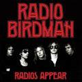 the album cover for Radio Birdman - Radio's Appear (Trafalgar Version)