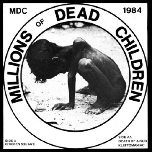 the album cover for Mdc - Millions Of Dead Children (Chicken Squawk)