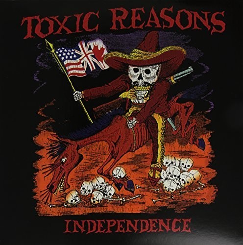 the album cover for Toxic Reasons - Independence