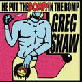 the album cover for He Put The Bomp In The Bomp / Various Jewl - He Put the Bomp in the Bomp / Various