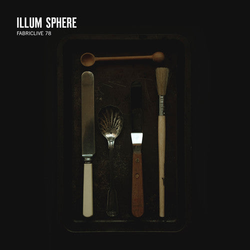 the album cover for Illum Sphere - Fabric Live 78
