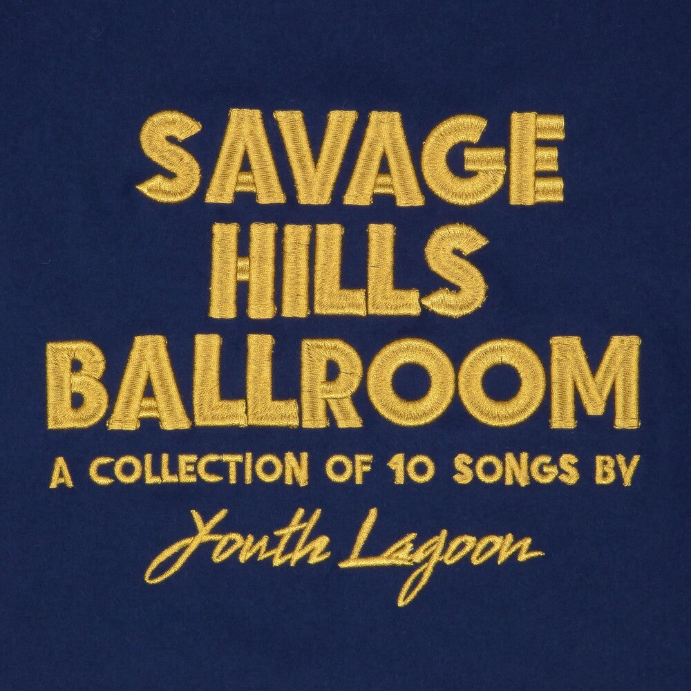 the album cover for Youth Lagoon - Savage Hills Ballroom