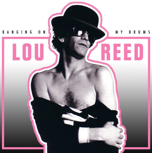 the album cover for Lou Reed - Banging on My Drums