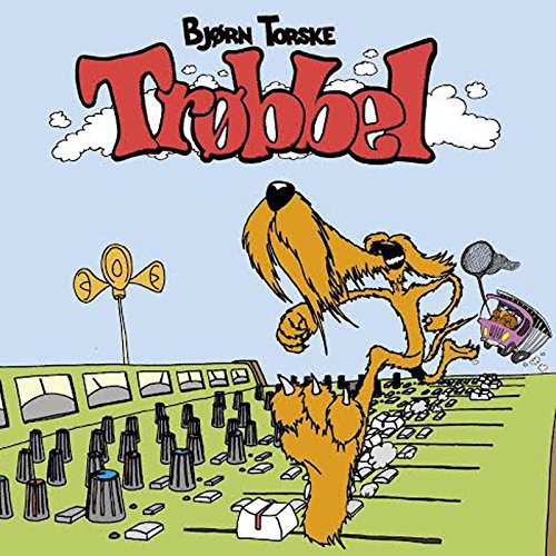 the album cover for Bjorn Torske - Trobbel [Digipak]