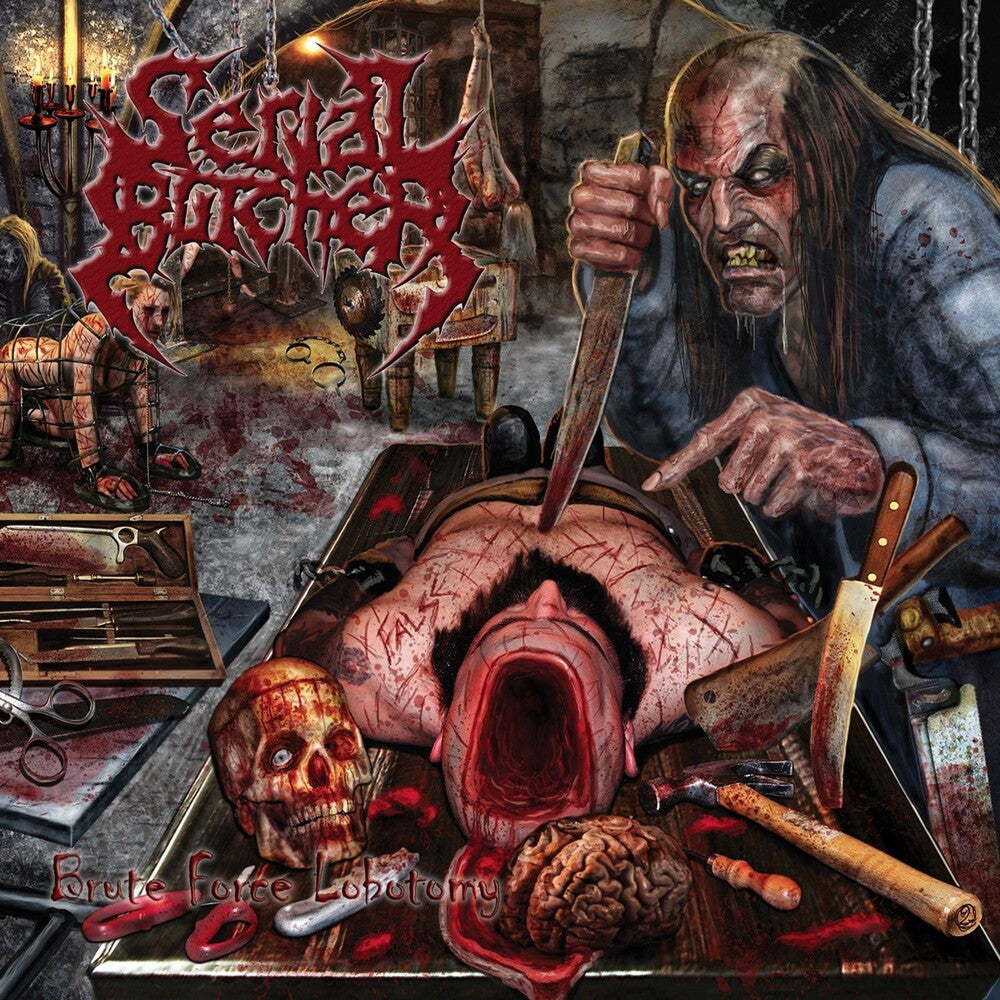 the album cover for Serial Butcher - Brute Force Lobotomy