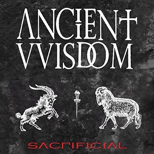 the album cover for Ancient Wisdom - Sacrificial