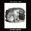 the album cover for Michael Chapman - The Polar Bear [Vinyl]