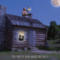 the album cover for Swamp Dogg - White Man Made Me Do It