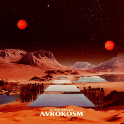 the album cover for Antoni Maiovvi - Avrokosm