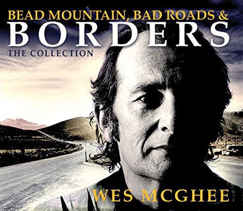 the album cover for Wes Mcghee - Bead Mountain / Bad Roads / Boarders: Collection