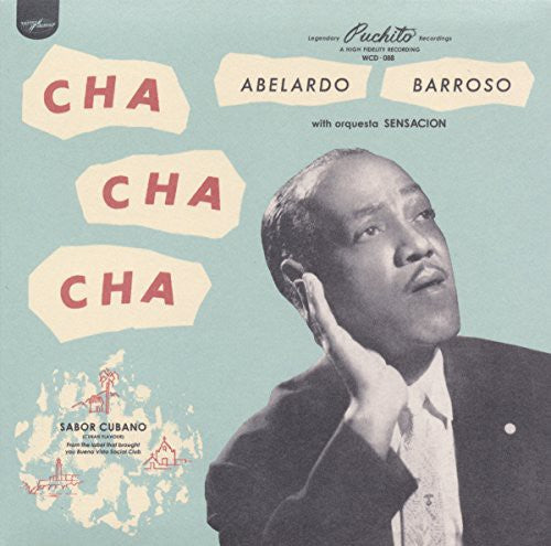 the album cover for Abelardo Barroso - Cha Cha Cha
