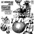 the album cover for Francois Tusques - Le Nouveau Jazz