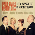 the album cover for London & Meader & Pramuk & Ross - Royal Bopsters Project