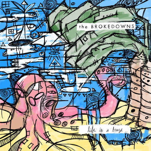 the album cover for Brokedowns - Life Is a Breeze
