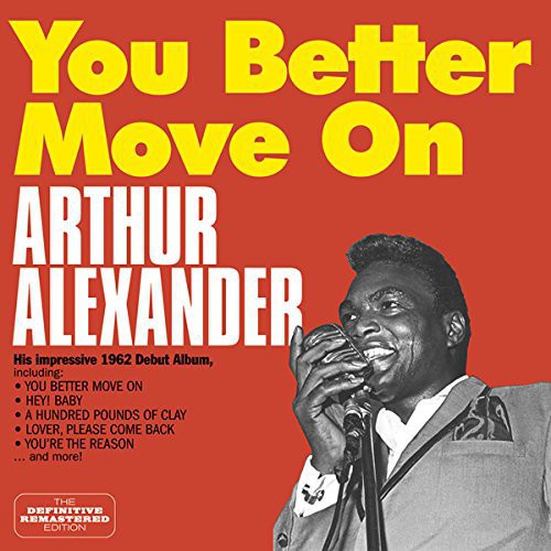 the album cover for Arthur Alexander - You Better Move on