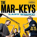 the album cover for Mar-Keys - Last Night / Do the Pop-Eye