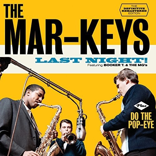 the album cover for Mar-Keys - Last Night / Do the Pop-Eye