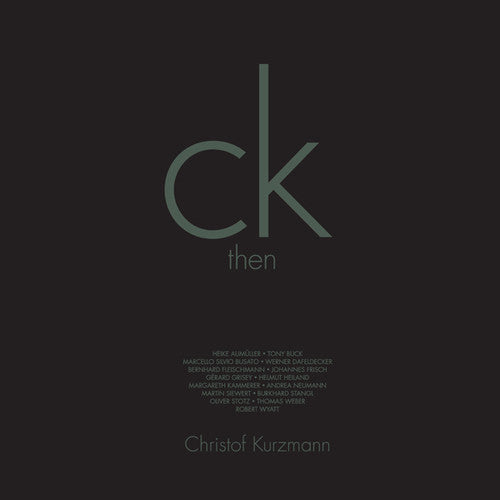 the album cover for Christof Kurzmann - Then & Now
